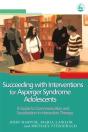 Succeeding With Interventions For Asperger Syndrome Adolescents - Preview