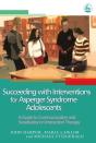 Succeeding With Interventions For Asperger Syndrome Adolescents - Preview