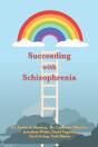 Succeeding With Schizophrenia - Preview