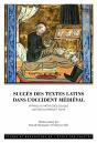 Succès Des Textes Latins Dans L'Occident Médiéval - Preview