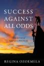 Success Against All Odds: Five Secrets Of Rapid Change - Preview