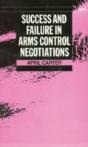 Success And Failure In Arms Control Negotiations - Preview