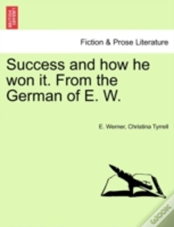 Capa do artigo Success And How He Won It. From The German Of E. W.