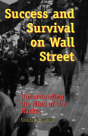 Success And Survival On Wall Street - Preview