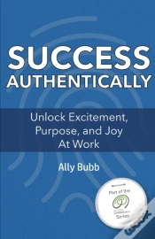 Capa do artigo Success Authentically: Unlock Excitement