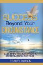 Success Beyond Your Circumstance - Preview