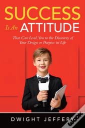 Success Is An Attitude