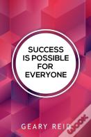 Success Is Possible For Everyone