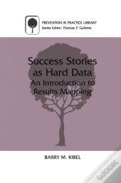 Success Stories As Hard Data