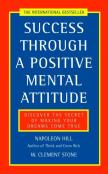 Success Through A Positive Mental Attitude