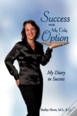 Capa do artigo Success Was My Only Option: My Diary To