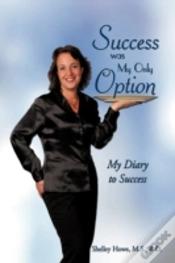 Capa do artigo Success Was My Only Option: My Diary To