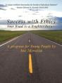 Success With Ethics: Your Road To A Brig - Preview