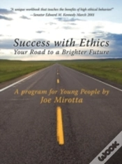 Capa do artigo Success With Ethics: Your Road To A Brig