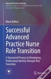 Successful Advanced Practice Nurse Role Transition