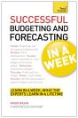 Successful Budgeting And Forecasting In A Week: Teach Yourself - Preview