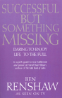 Successful But Something Missing - Preview