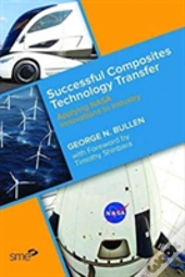 Successful Composites Technology Transfer