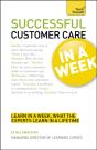 Successful Customer Care In A Week: Teach Yourself - Preview