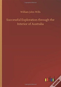 Capa do artigo Successful Exploration Through The Interior Of Australia
