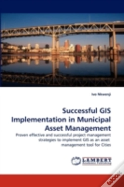 Capa do artigo Successful Gis Implementation In Municipal Asset Management