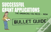 Successful Grant Applications: Bullet Guides