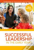 Successful Leadership In The Early Years