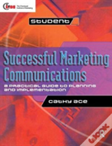 Successful Marketing Communications