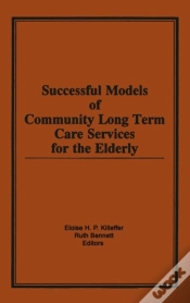 Capa do artigo Successful Models Of Community Long Term Care Services For The Elderly