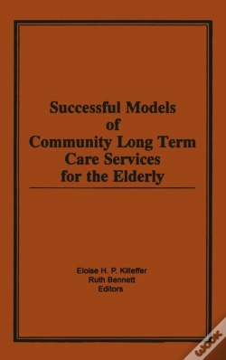 Capa do artigo Successful Models Of Community Long Term Care Services For The Elderly