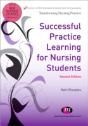 Successful Practice Learning For Nursing Students - Preview