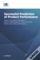 Successful Prediction Of Product Performance