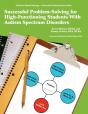 Successful Problem-Solving For High-Functioning Students With Autism Spectrum Disorders - Preview