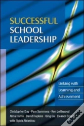 Successful School Leadership: Linking With Learning And Achievement