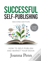 Successful Self-Publishing Large Print Edition
