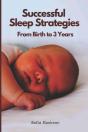 Successful Sleep Strategies From Birth To 3 Years - Preview