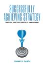 Successfully Achieving Strategy Through Effective Portfolio Management - Preview
