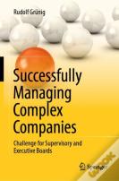 Successfully Managing Complex Companies
