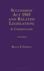 Succession Act 1965 And Related Legislation: A Commentary - Preview