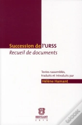Succession De L'Urss. Recueil De Documen