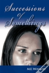 Successions Of Somethings