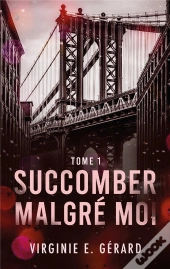 Succomber Malgré Moi Tome 1
