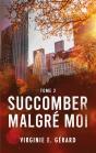 Succomber Malgré Moi Tome 2 - Preview