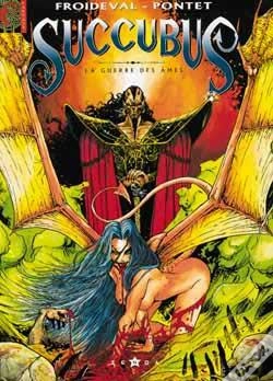 Capa do artigo Succubus Tome 1 ; La Guerre Des Âmes