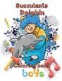 Succulents Dolphin Coloring Book  Boys - Preview