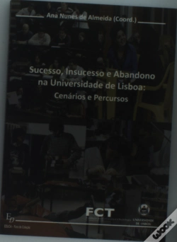 Capa do artigo Sucesso, Insucesso e Abandono na Universidade de Lisboa