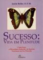 Sucesso: Vida em Plenitude - Preview