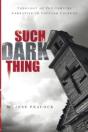 Such A Dark Thing - Preview
