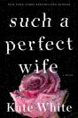 Such A Perfect Wife - Preview