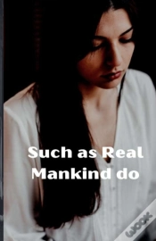 Capa do artigo Such As Real Mankind Do
